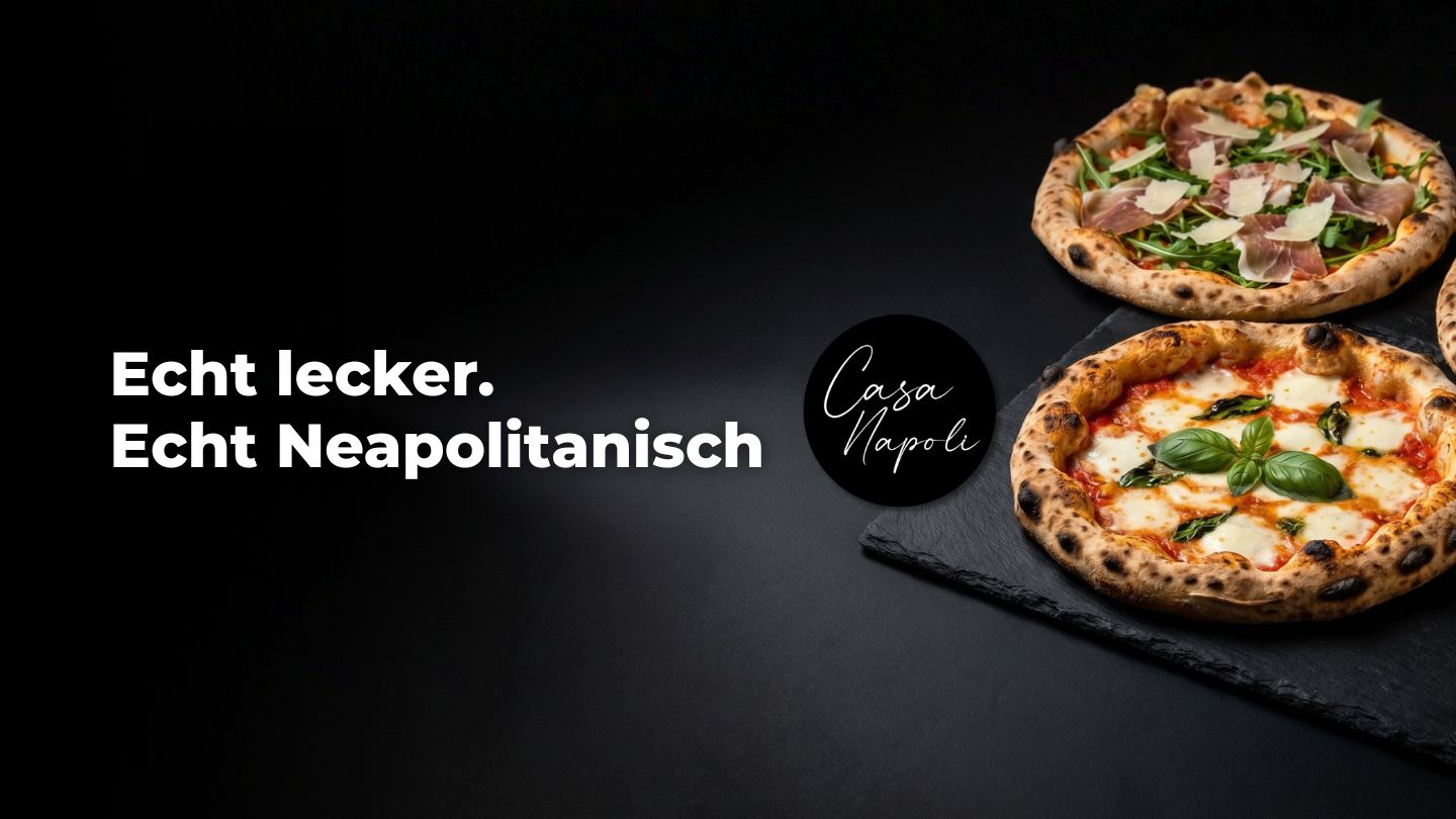 Verliebt in Pizza? Casa Napoli.